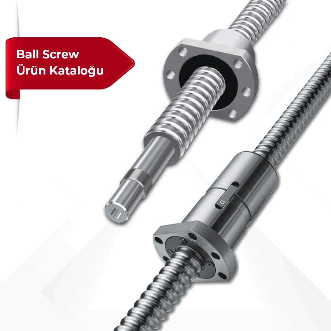 Kamalı-Vidalı Lineer Kılavuzlama