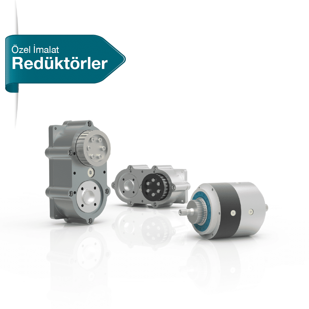 Özel İmalat Redüktör